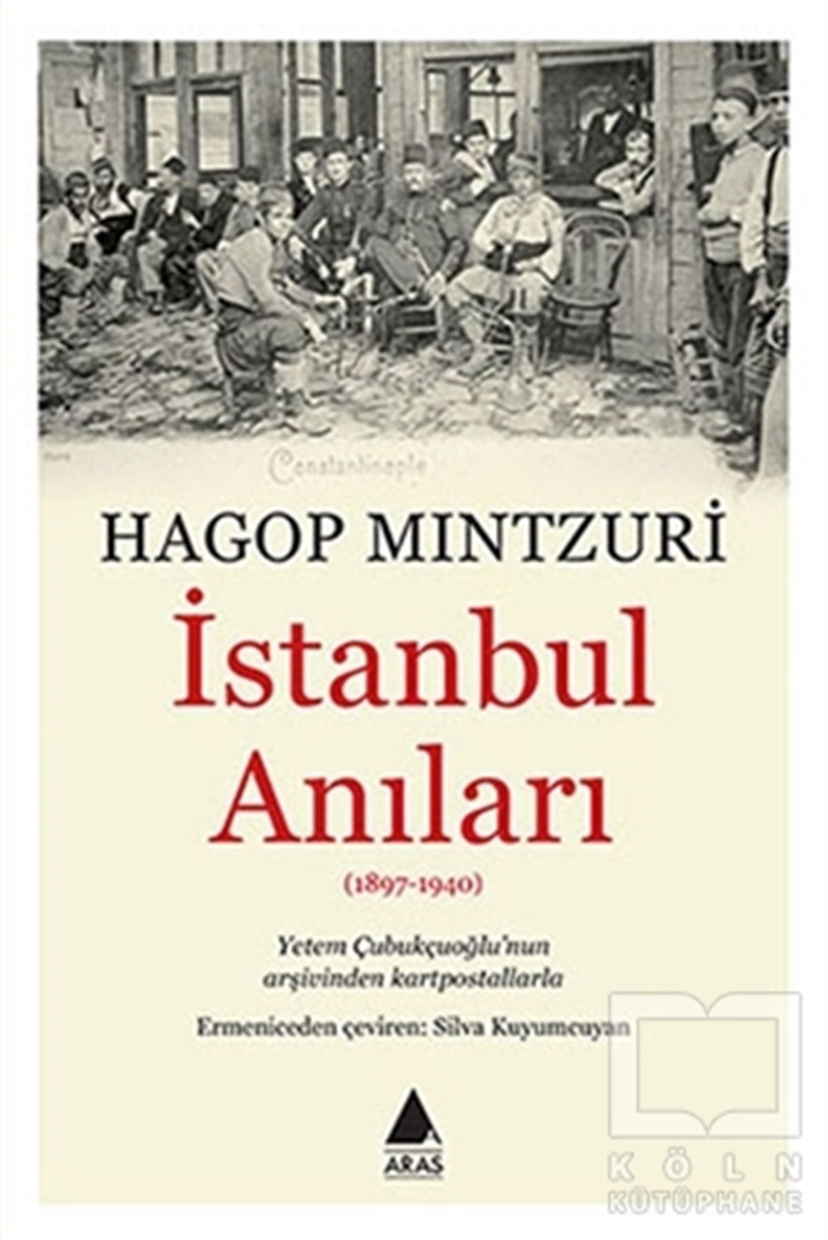 Hagop MintzuriÖyküİstanbul Anıları