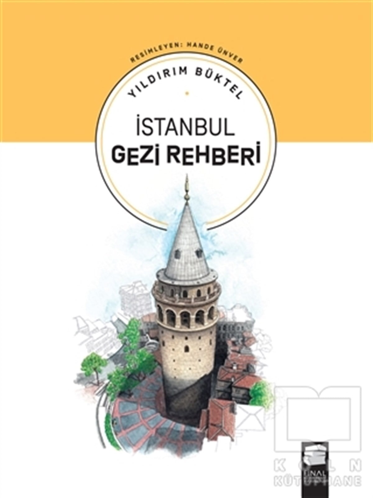 Yıldırım BüktelAraştırma-İnceleme-Referansİstanbul Gezi Rehberi