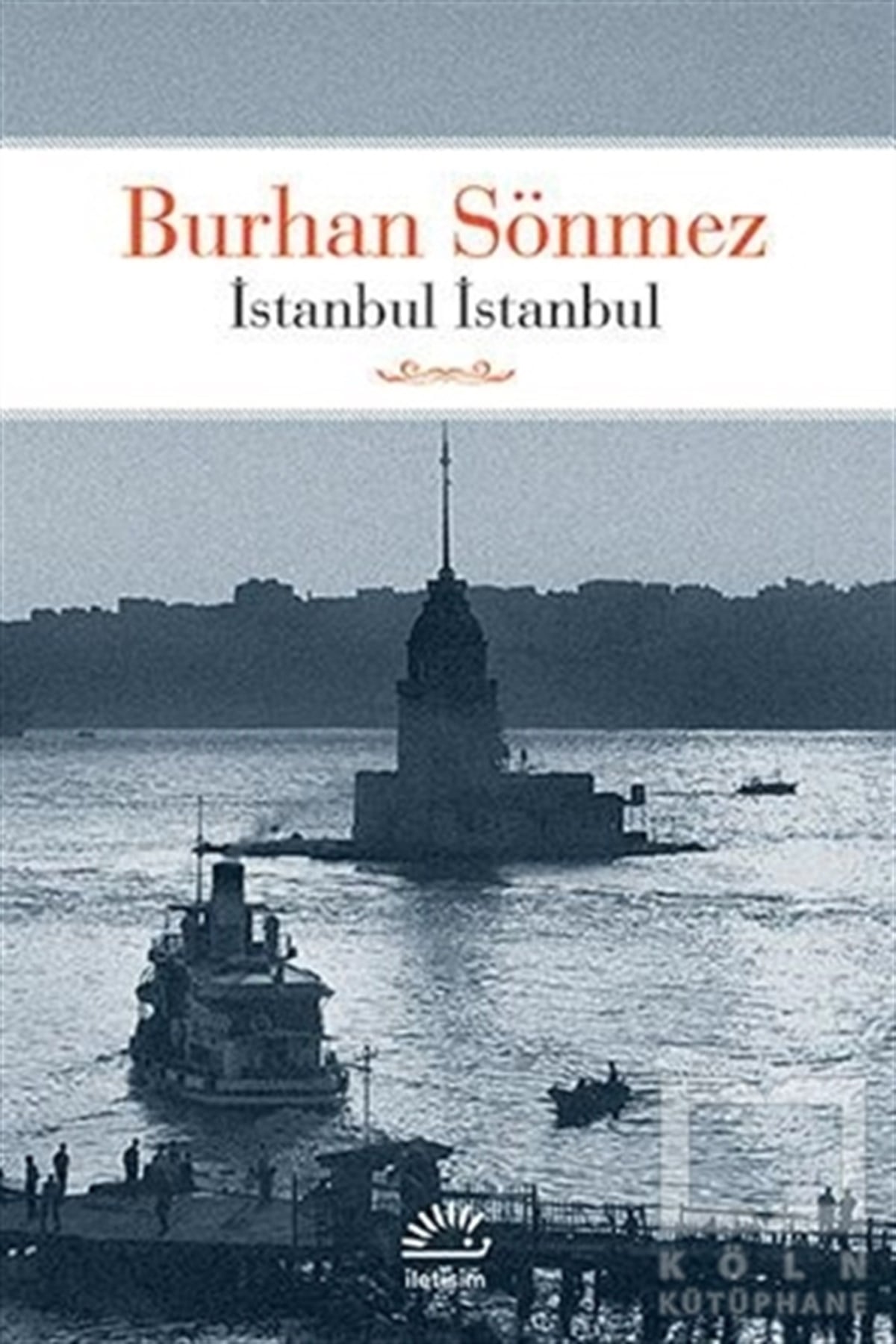 Burhan SönmezRomanİstanbul İstanbul