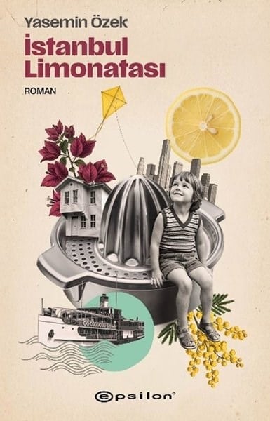 Yasemin ÖzekTürk Romaniİstanbul Limonatası