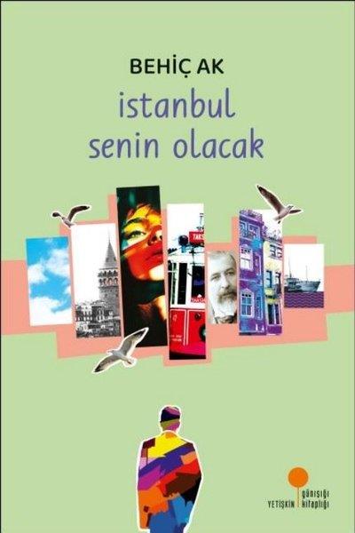 Behiç AkTürk Romaniİstanbul Senin Olacak