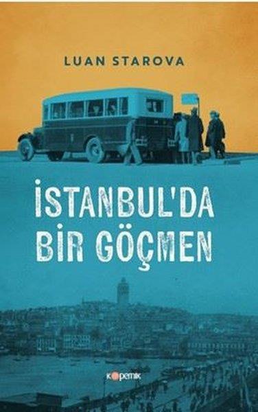 Luan StarovaDünya Romanİstanbul'da Bir Göçmen