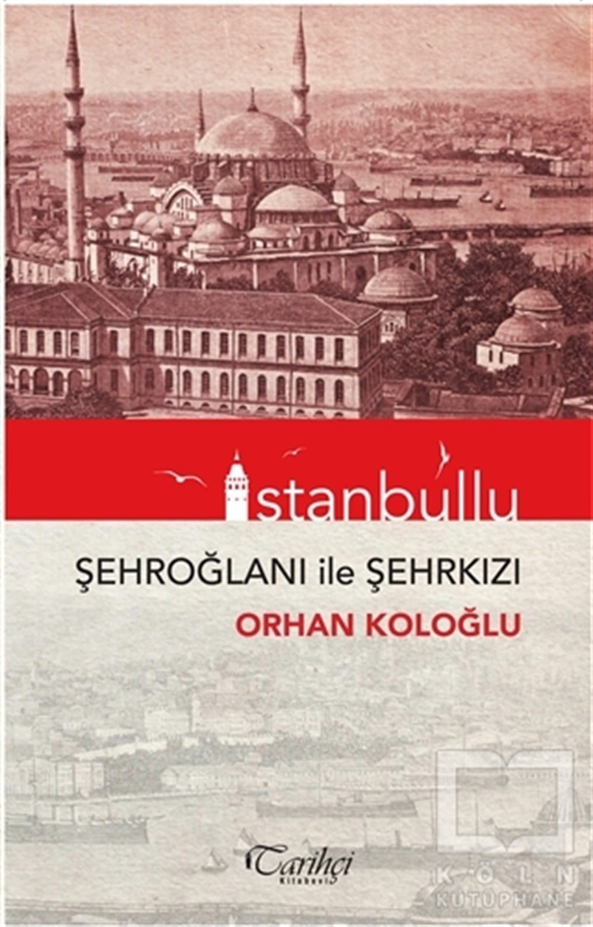 İstanbullu - Şehroğlanı ile Şehrkızı