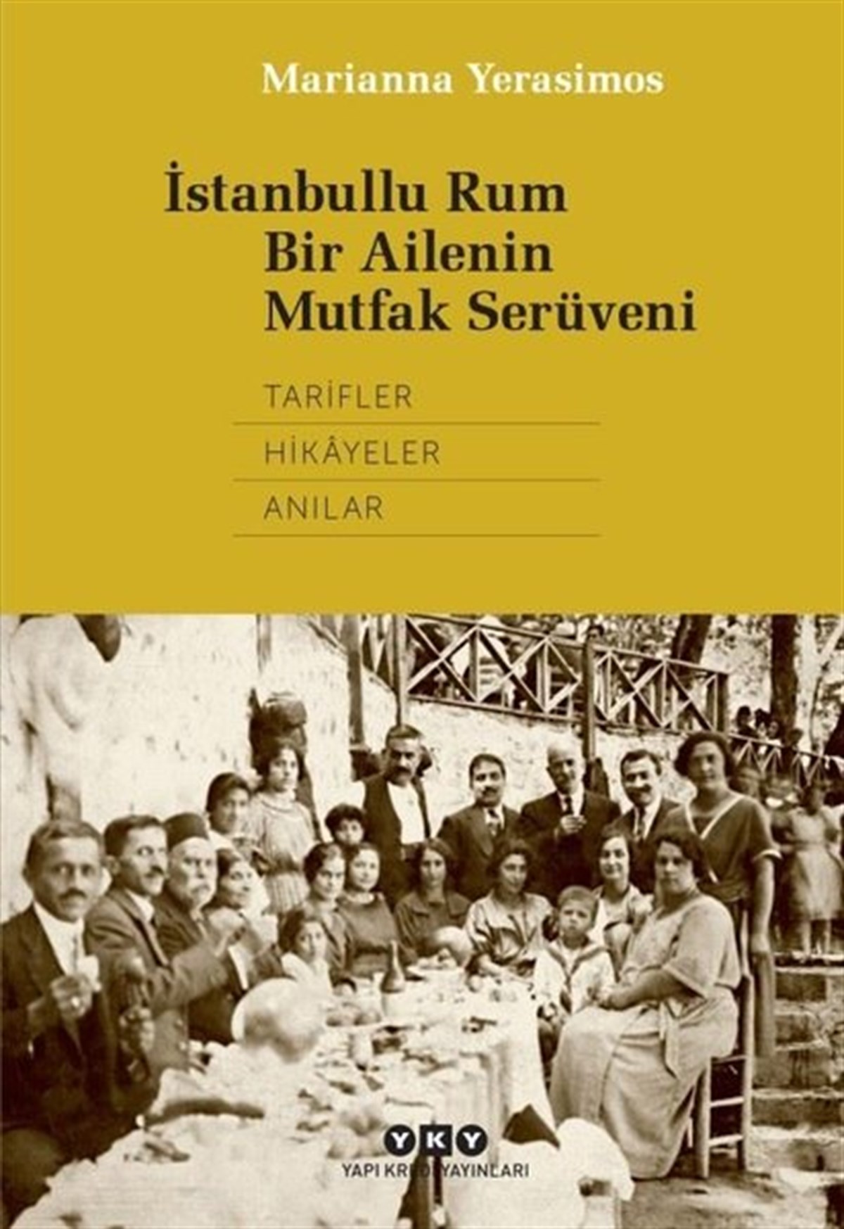 Marianna YerasimosDünya Romanİstanbullu Rum Bir Ailenin Mutfak Serüveni