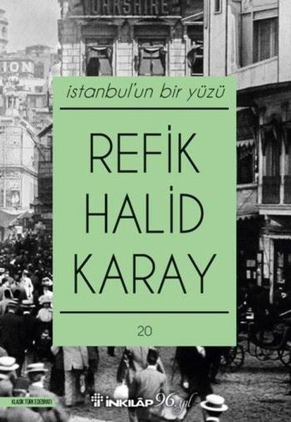 Refik Halid KarayTürk Klasikİstanbul'un Bir Yüzü