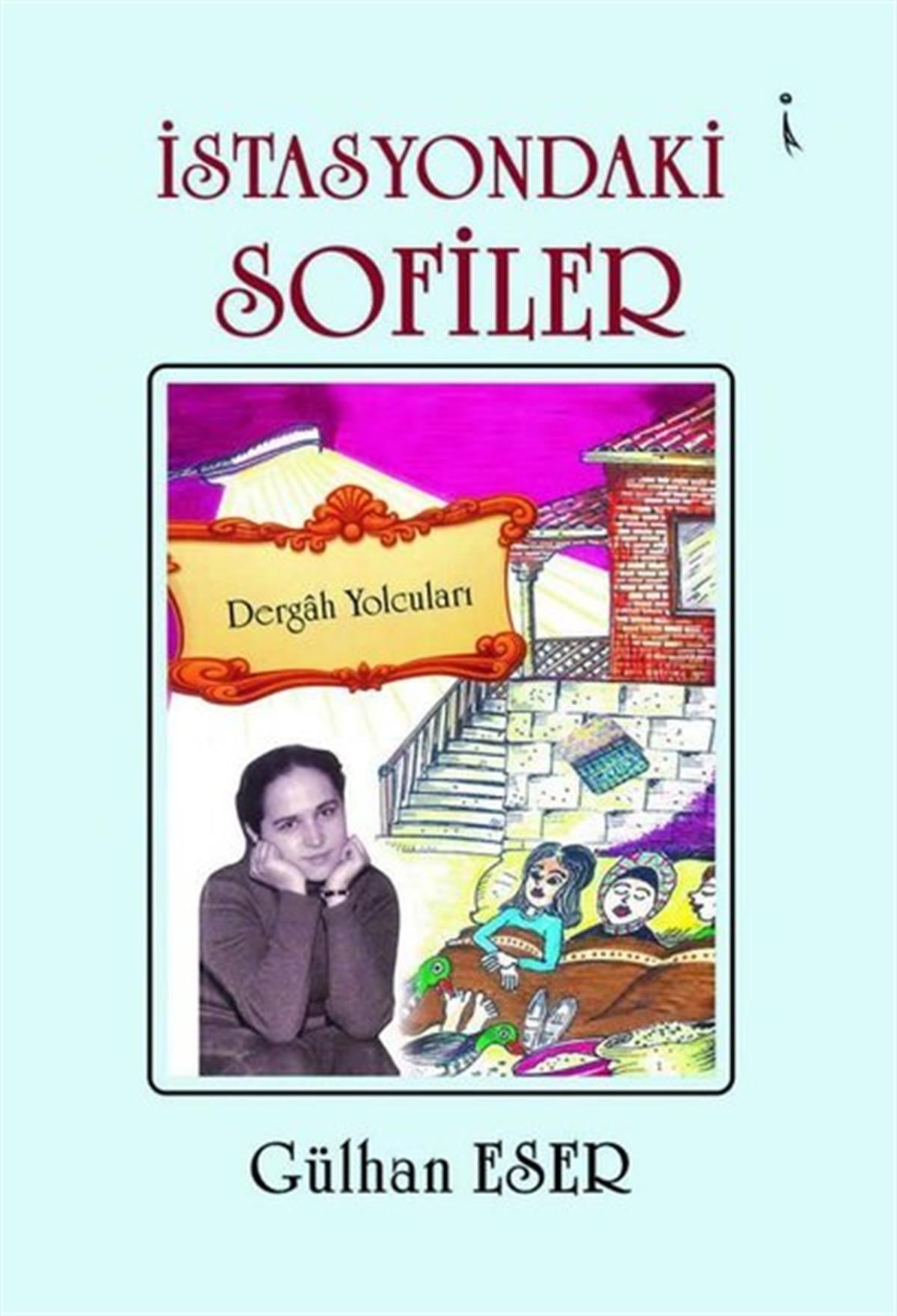 Gülhan EserTürkiye Romanİstasyondaki Sofiler