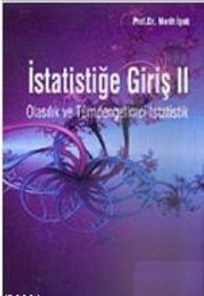 Merih İpekMatematikİstatistiğe Giriş 2 Olasılık ve Tümdengelimci İstatistik