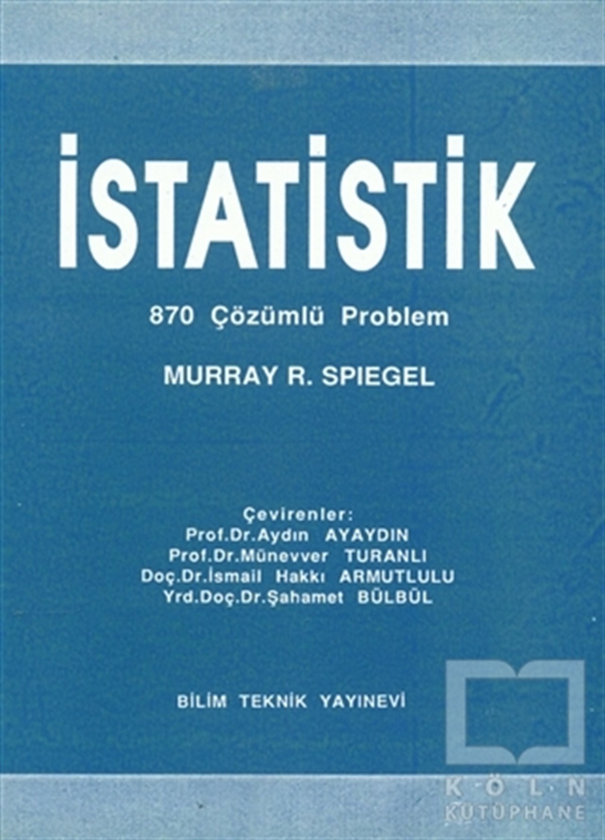 Murray R. SpiegelAkademikİstatistik