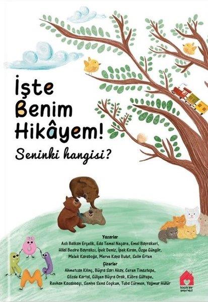 KolektifÇocuk Gençlik Romanlarıİşte Benim Hikayem! Seninki Hangisi?
