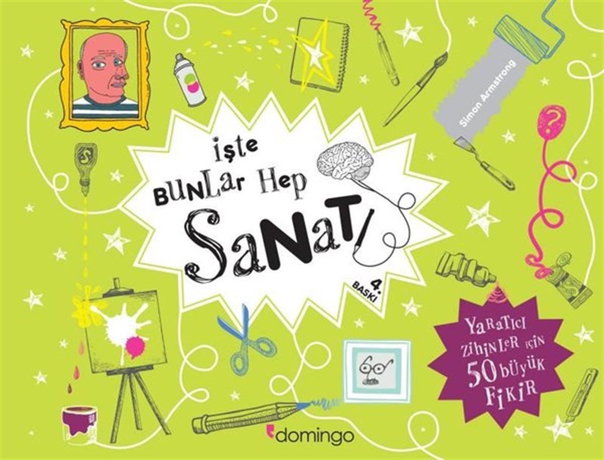 Bahadır ErşıkEtkinlik Kitaplarıİşte Bunlar Hep Sanat