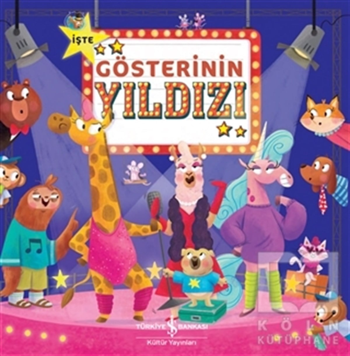 Claire MowatOkul Öncesi Çocuk Kitaplarıİşte Gösterinin Yıldızı