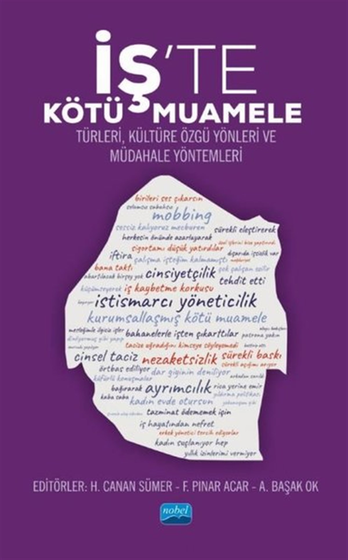 KolektifYönetim / İş Geliştirme / Kaliteİş'te Kötü Muamele: Türleri, Kültüre Özgü Yönleri ve Müdahale Yöntemleri