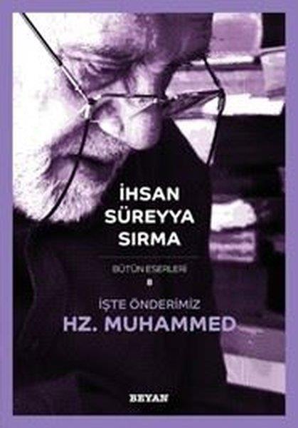 İhsan Süreyya SırmaIslamische Bücherİşte Önderimiz Hz. Muhammed - Küçük Boy
