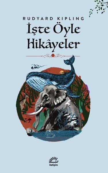 Rudyard KiplingÇocuk Gençlik Romanlarıİşte Öyle Hikayeler