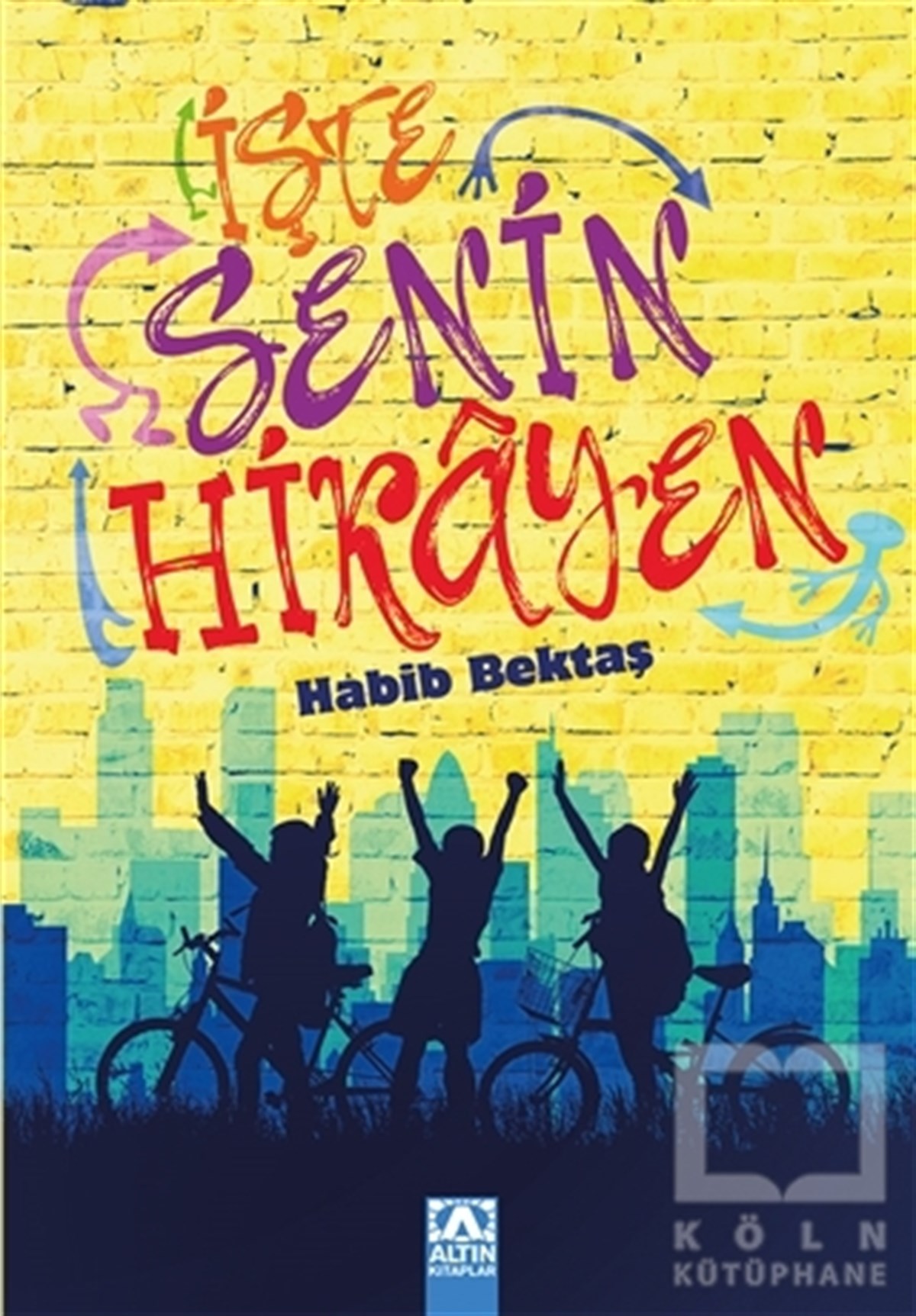 İşte Senin Hikayen
