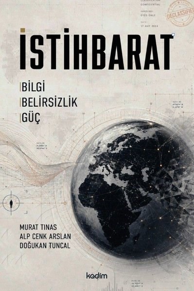 Alp Cenk ArslanTürkiye Siyaseti ve Politikası Kitaplarıİstihbarat: Bilgi Belirsizlik Güç
