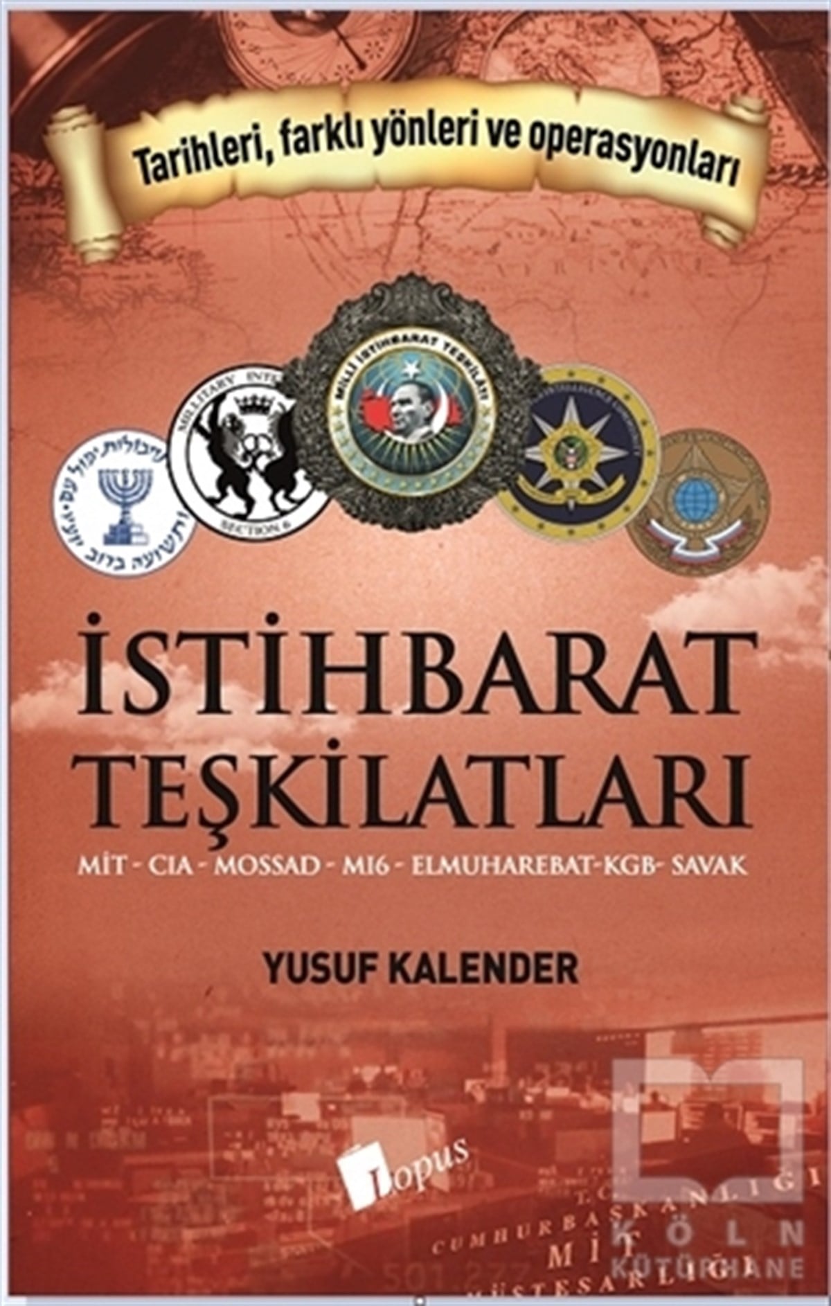 Yusuf KalenderAndereİstihbarat Teşkilatları