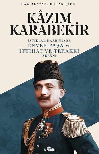 Kazım KarabekirTürkiye ve Cumhuriyet Tarihi Kitapları
