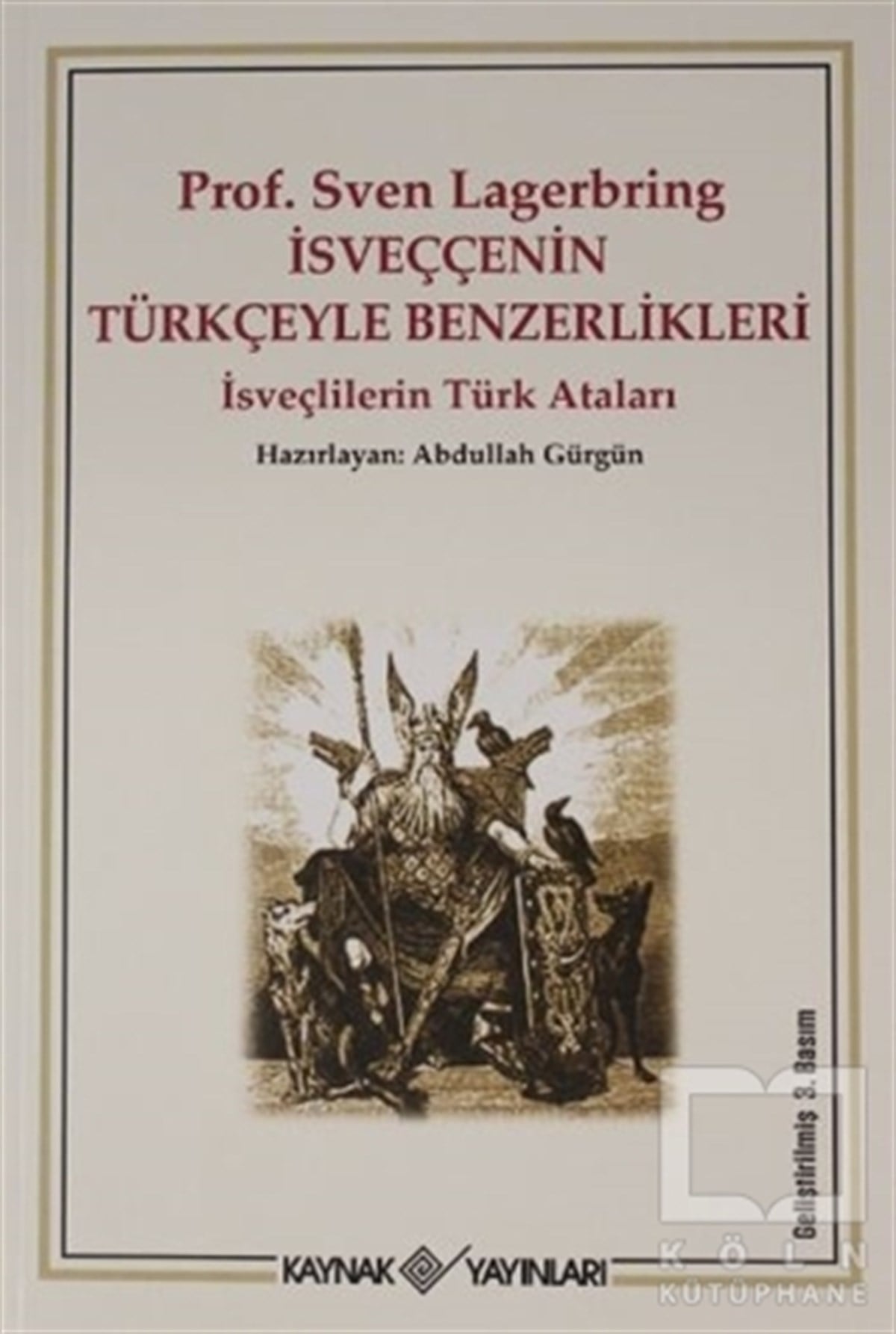 KolektifDiğerİsveççenin Türkçe ile Benzerlikleri Prof. Sven Lagerbring