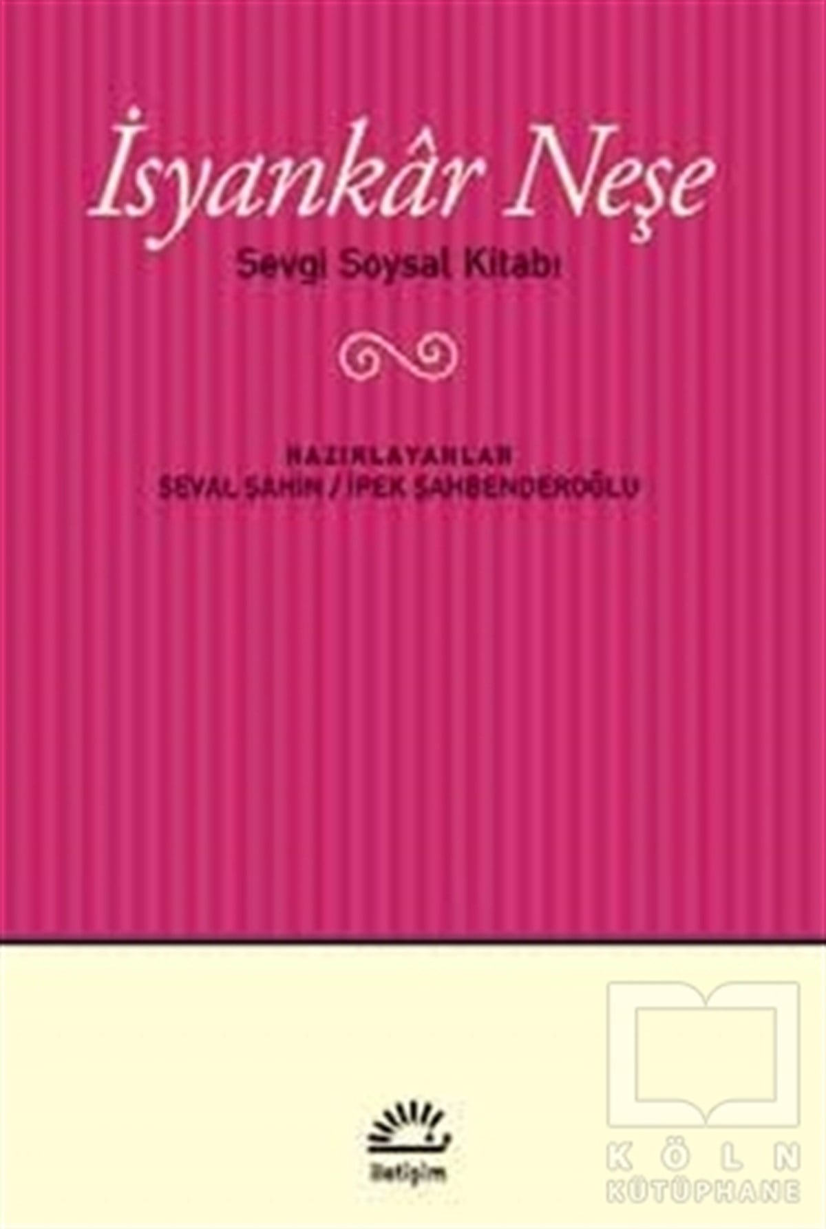 İsyankar Neşe