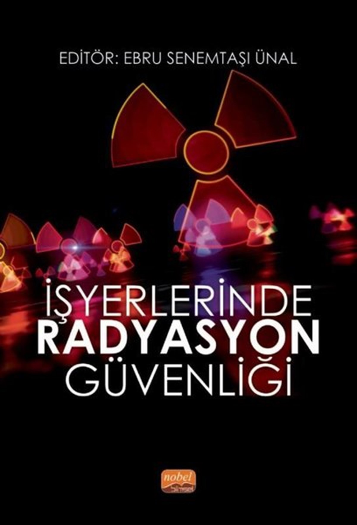 KolektifEğitimİşyerlerinde Radyasyon Güvenliği