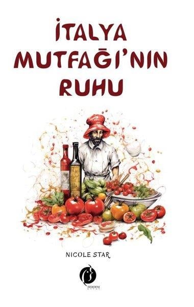 Nicola StarGastronomiİtalya Mutfağı'nın Ruhu