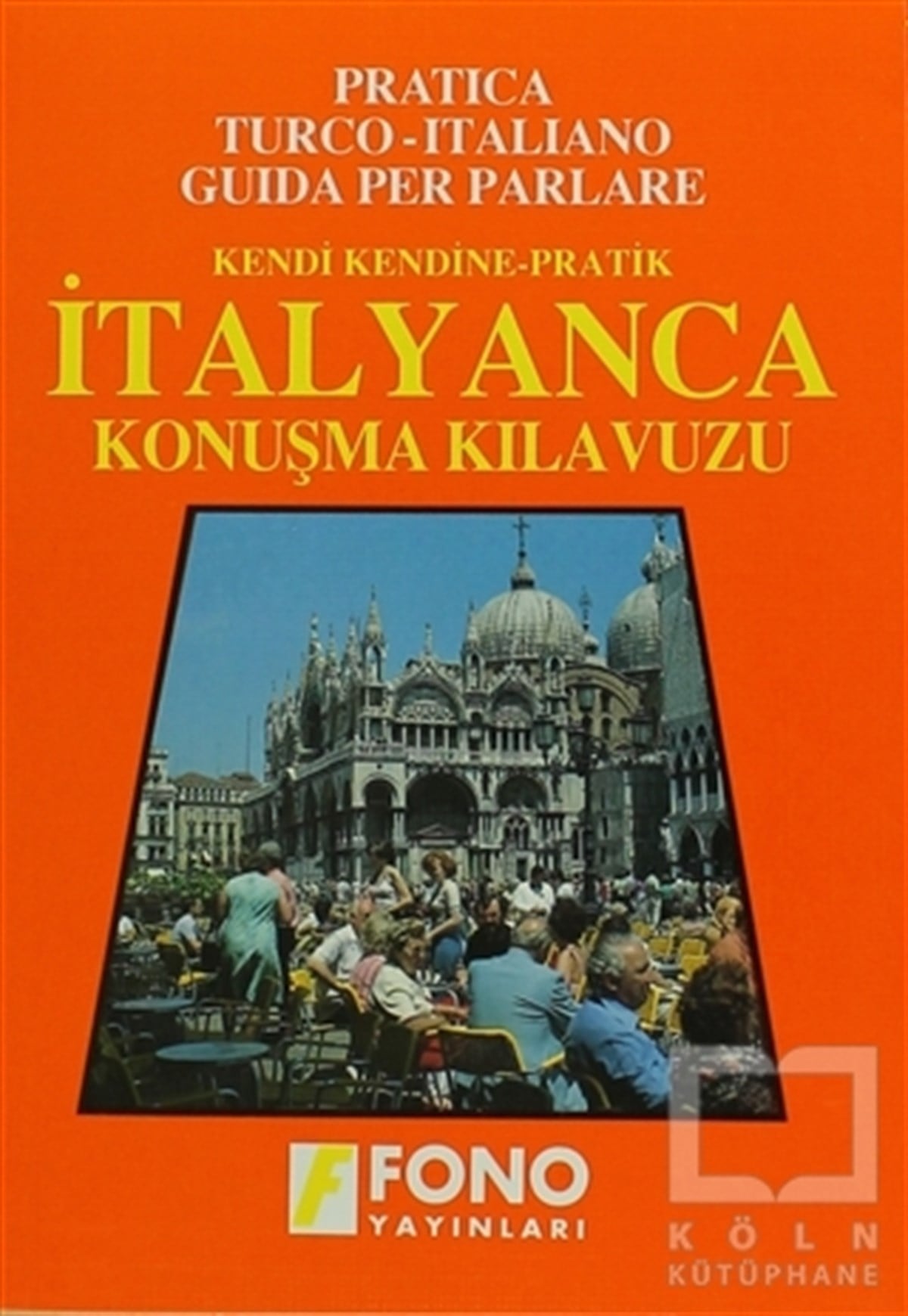Neval BarlasDil Öğrenimiİtalyanca Konuşma Kılavuzu