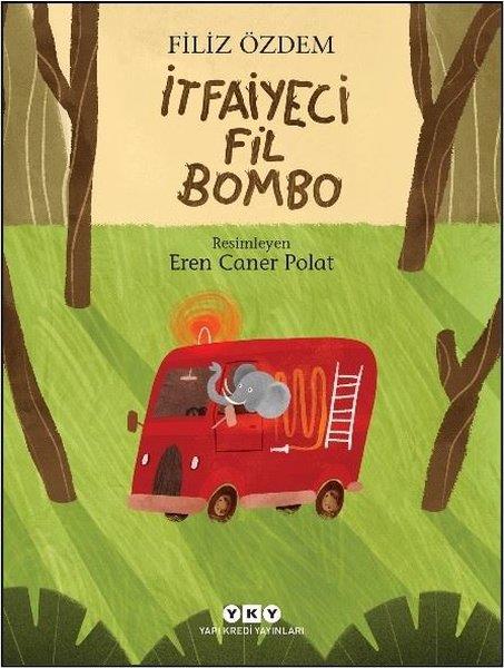 Filiz ÖzdemEgitim Etkinlik Kitaplariİtfaiyeci Fil Bombo
