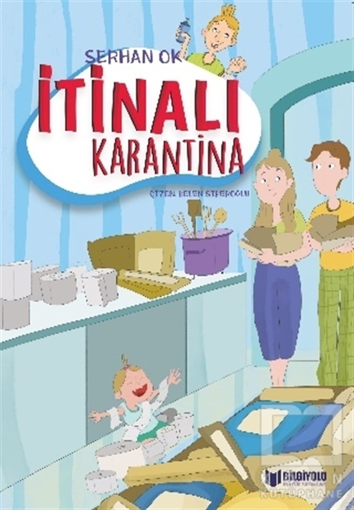 Serhan OkKinder Romaneİtinalı Karantina