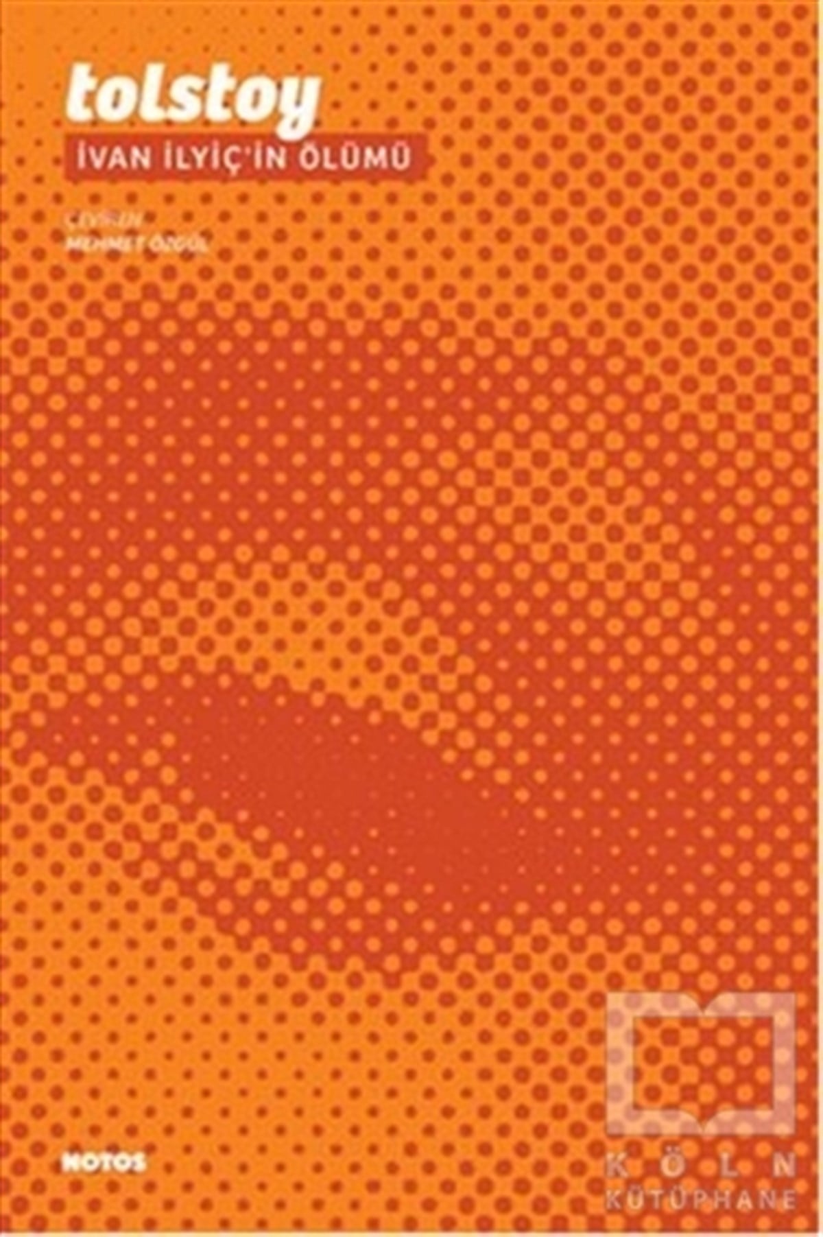 İvan İlyiç’in Ölümü