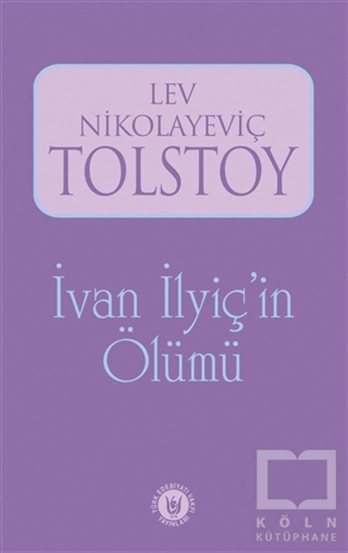 İvan İlyiç'in Ölümü