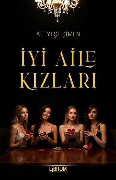 Ali YeşilçimenTürk Romaniİyi Aile Kızları