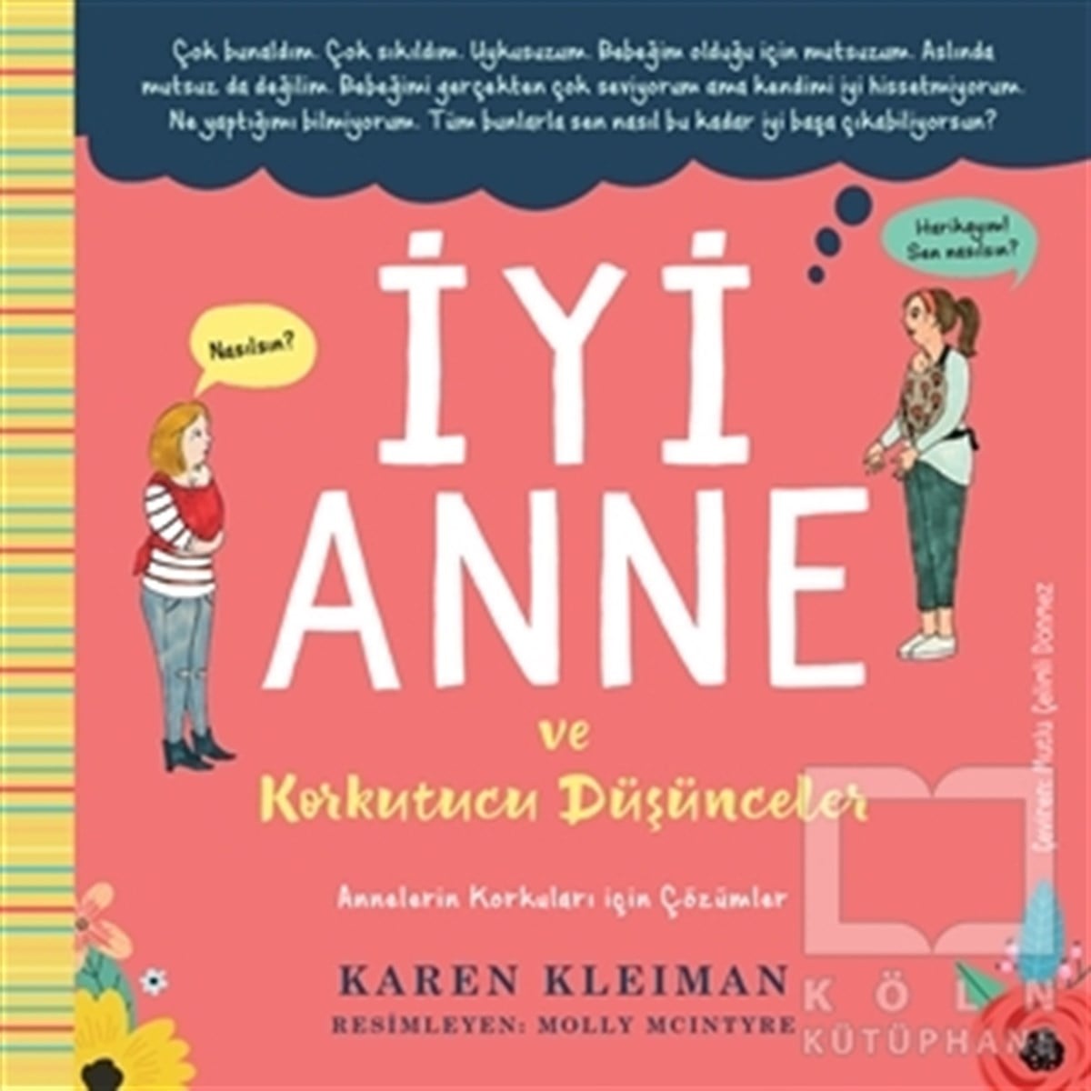 Karen KleimanFamilie- und Kinderbücherİyi Anne ve Korkutucu Düşünceler