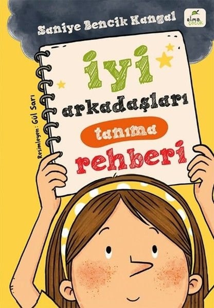 Saniye Bencik KangalEtkinlik Kitaplarıİyi Arkadaşları Tanıma Rehberi