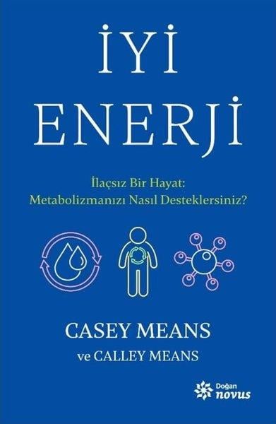 Casey MeansBeden Sağlığıİyi Enerji - İlaçsız Bir Hayat: Metabolizmanızı Nasıl Desteklersiniz?