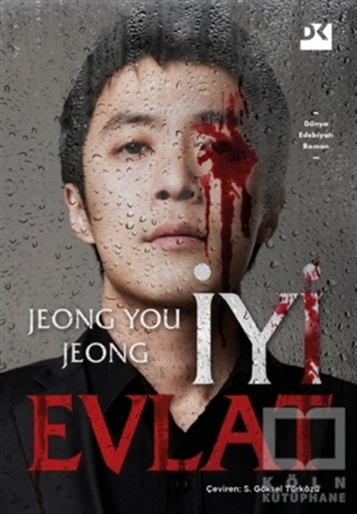 Jeong You JeongTürkische Romaneİyi Evlat