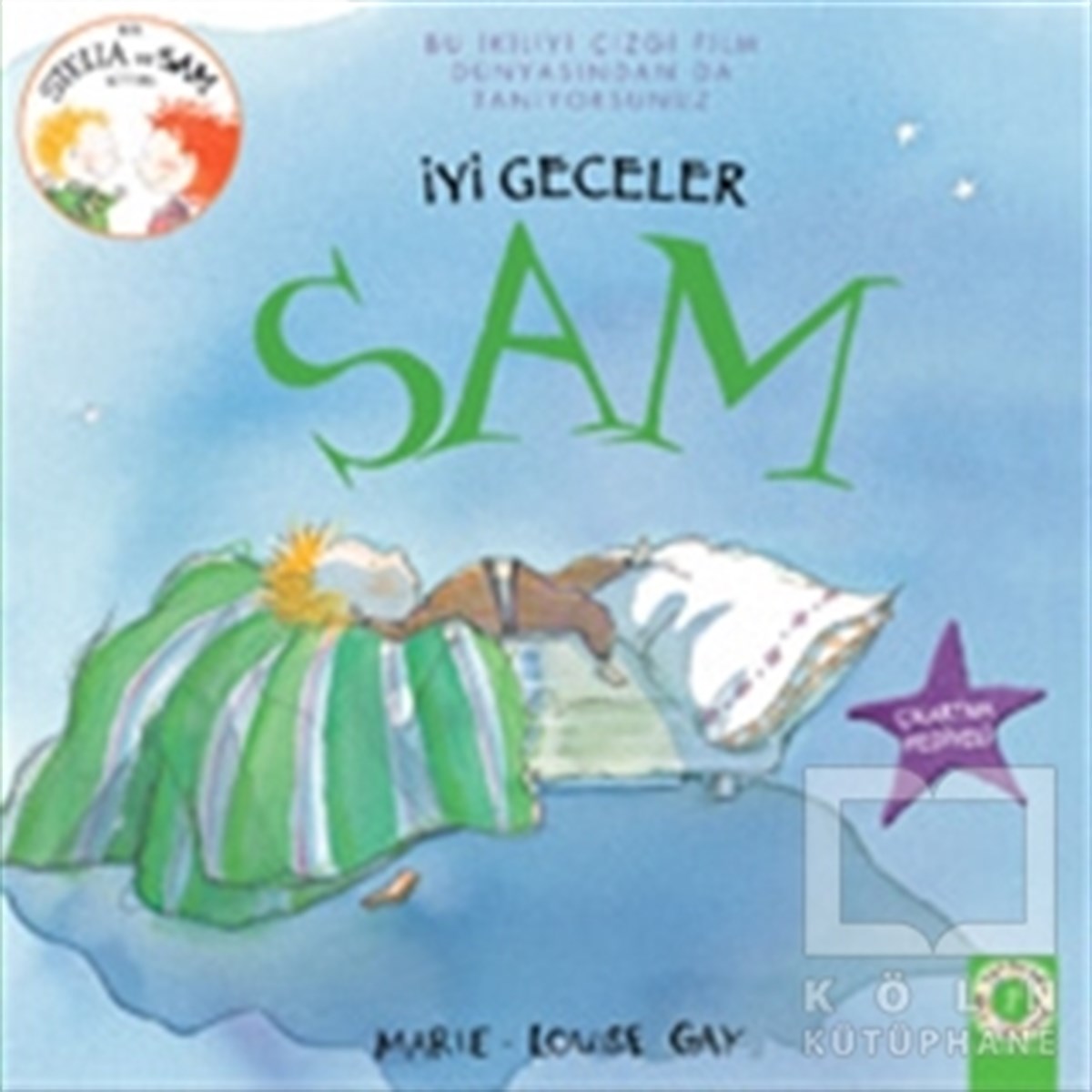 Marie-Louise GayHikayelerİyi Geceler Sam