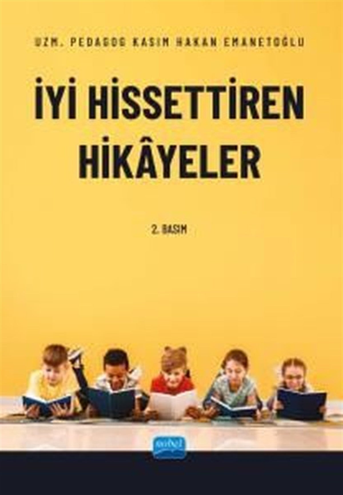 Kasım Hakan EmanetoğluEğitimİyi Hissettiren Hikayeler