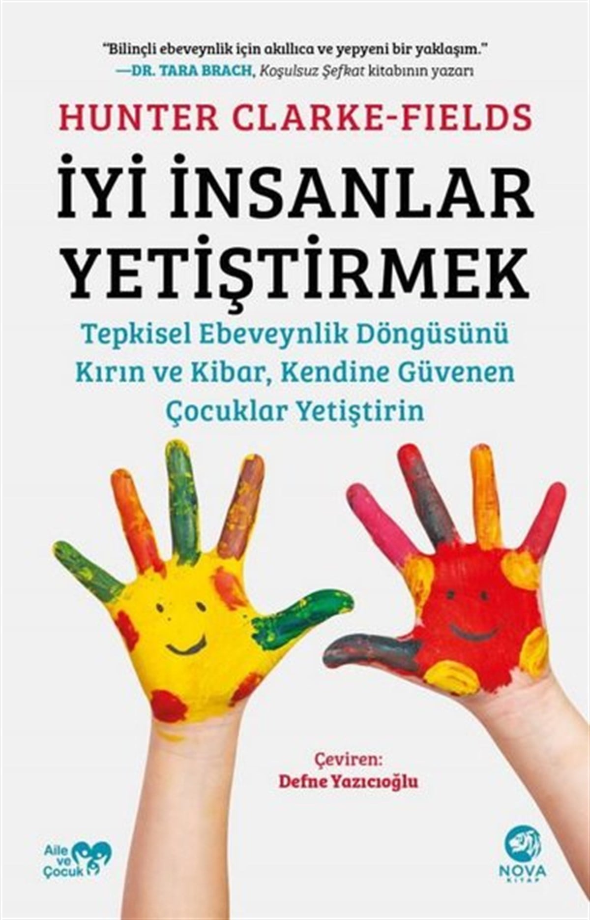 Hunter Clarke FieldsAile - Çocukİyi İnsanlar Yetiştirmek
