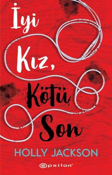 Holly JacksonDünya Romanİyi Kız Kötü Son