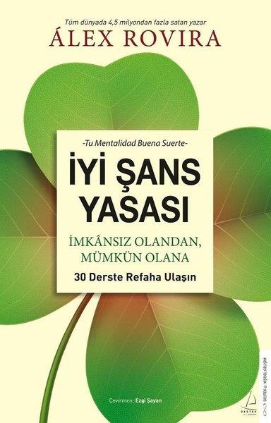 Alex RoviraBücher zur persönlichen Entwicklungİyi Şans Yasası - İmkansız Olandan Mümkün Olana 30 Derste Refaha Ulaşın