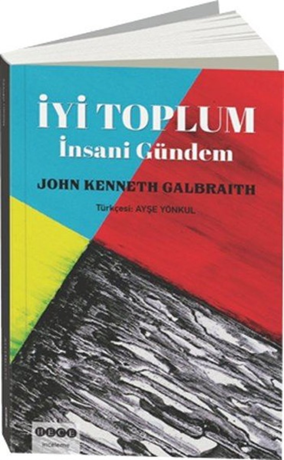 John Kenneth GalbraithSoziologie İyi Toplum-İnsani Gündem