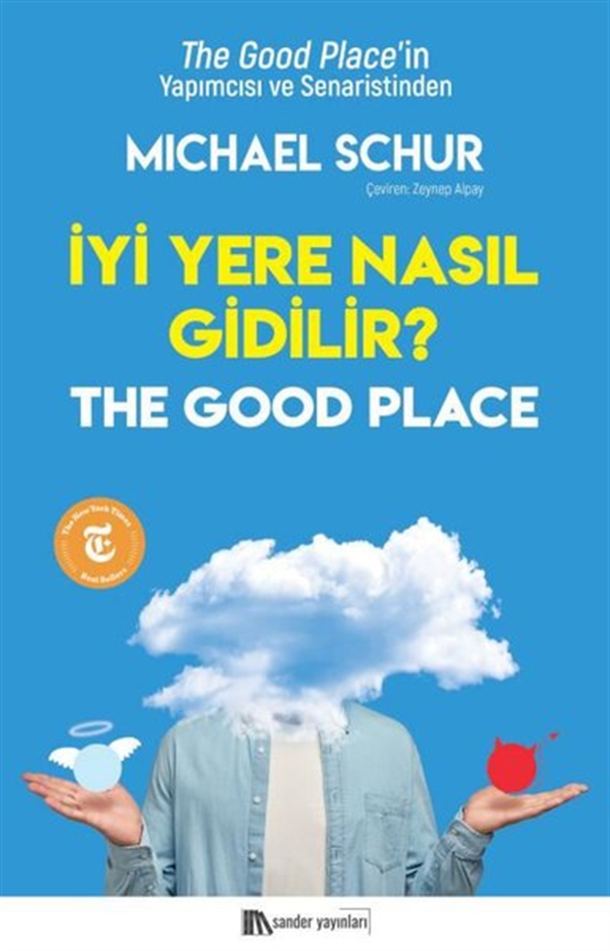 Michael SchurFelsefe Bilimiİyi Yere Nasıl Gidilir?