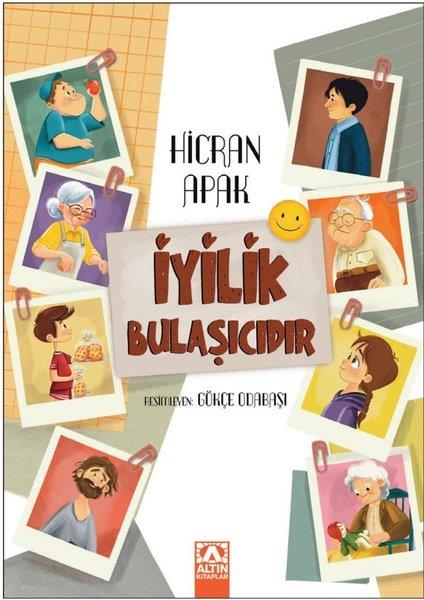 Hicran ApakEgitim Etkinlik Kitaplariİyilik Bulaşıcıdır
