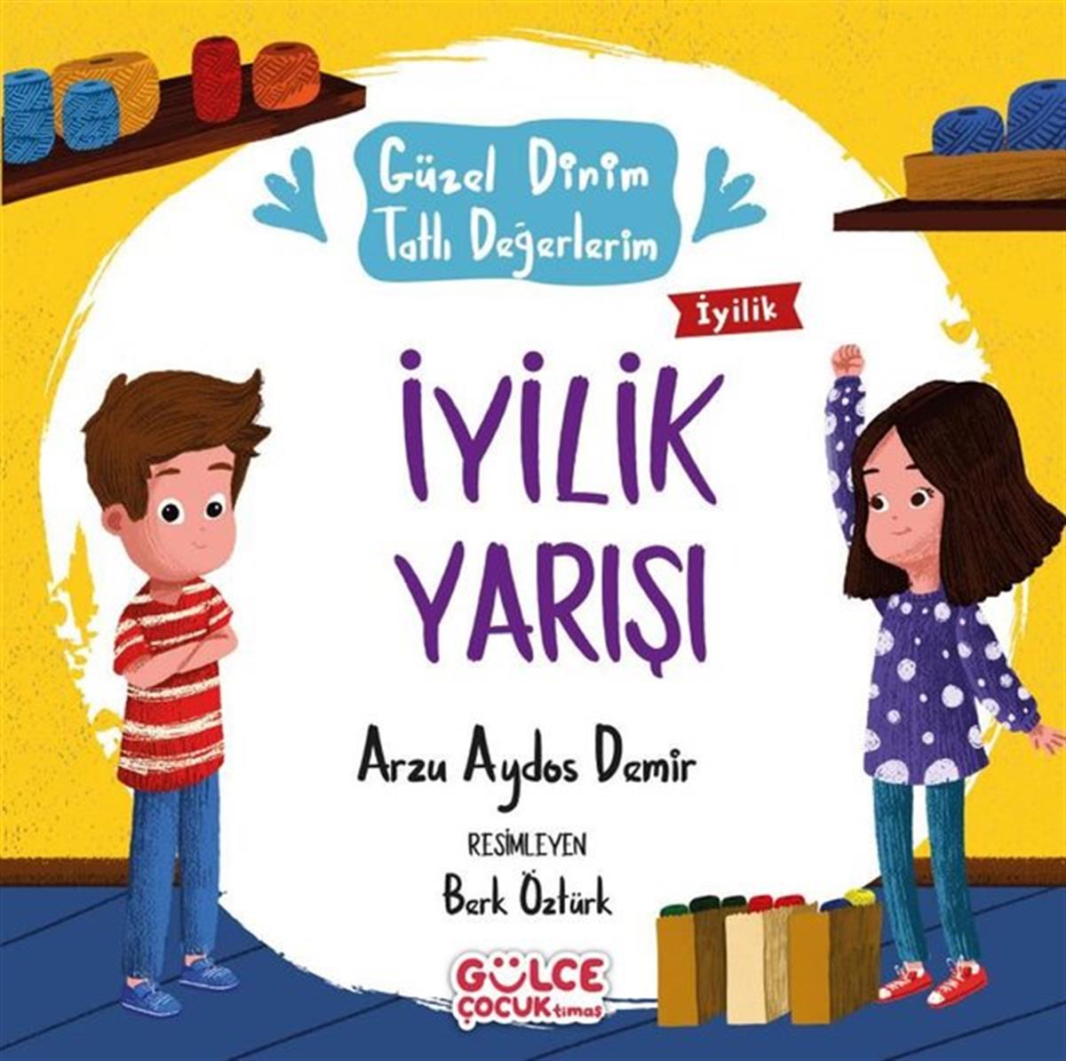 Köln KütüphaneIslami Çocuk Kitaplariİyilik Yarışı - Güzel Dinim Tatlı Değerlerim