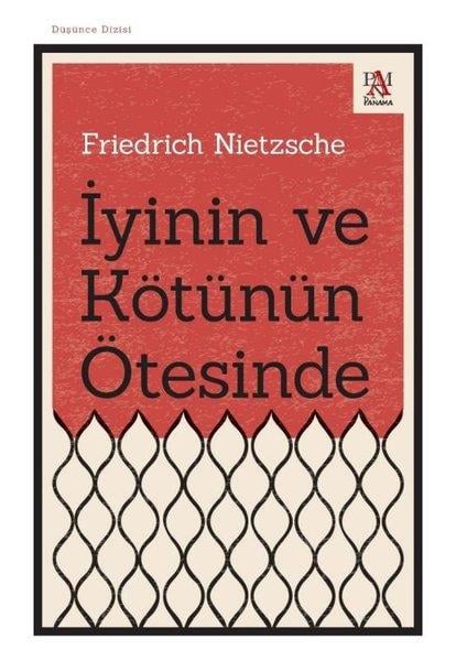 Friedrich NietzscheFelsefe Bilimiİyinin ve Kötünün Ötesinde