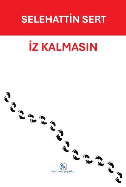 Selehattin SertTürk Romaniİz Kalmasın