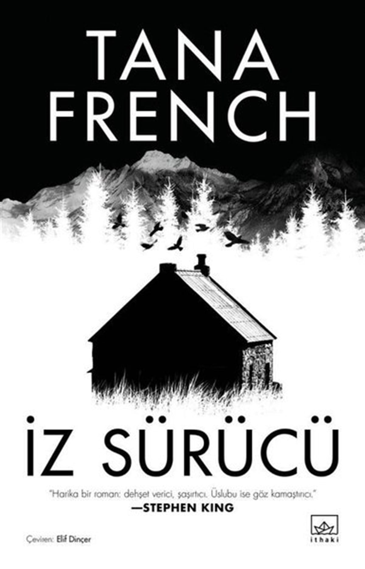 Tana FrenchPolisiye Romanlar & Cinayet Romanlarıİz Sürücü