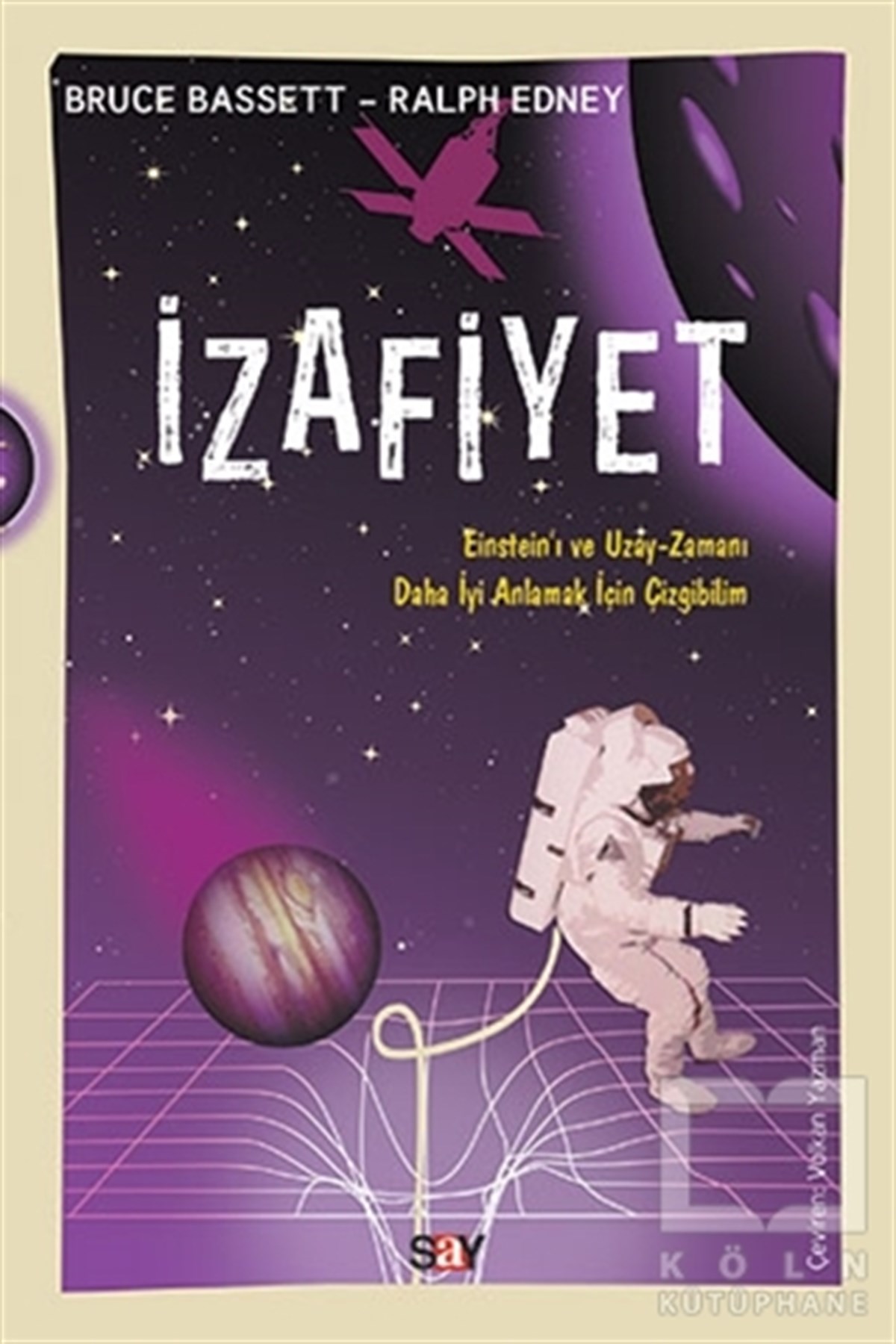 Bruce BassettPopüler Bilimİzafiyet
