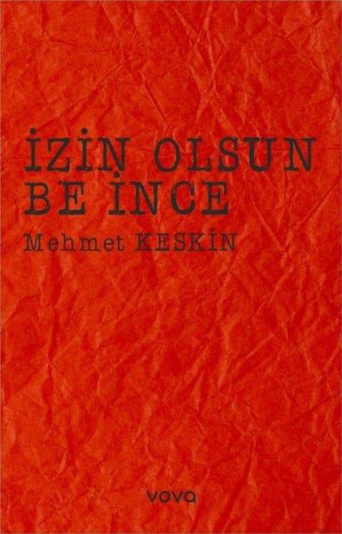 Mehmet KeskinTürk Şiiriİzin Olsun Be İnce